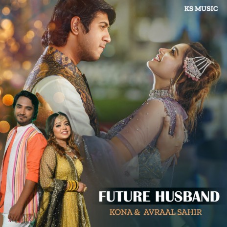 Future Husband ft. Avraal Sahir | Boomplay Music