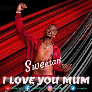 I love you mum