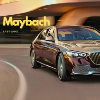 Maybach lyrics | Boomplay Music