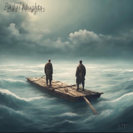BAD THOUGHTS | Boomplay Music