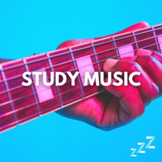 Study Music: Vibey Guitar for Relaxing Focus