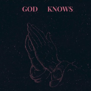 GOD Knows