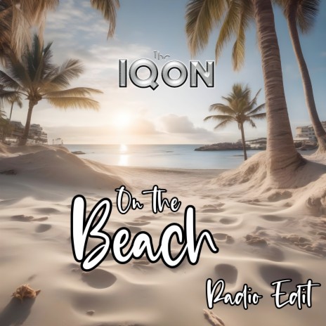 On the Beach (Radio Edit) | Boomplay Music