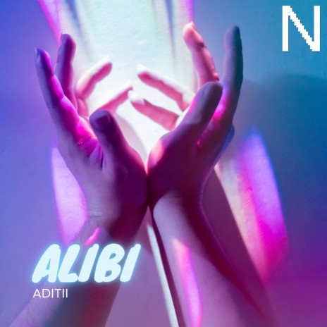 Alibi ft. Aditii | Boomplay Music