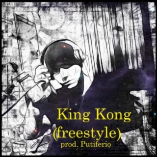 KING KONG FREESTYLE