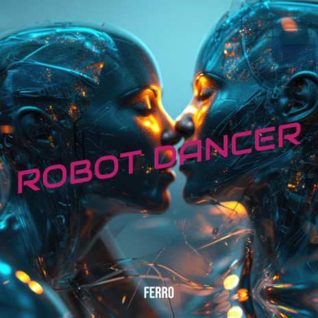 Robot Dancer | Boomplay Music