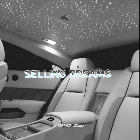 Selling Dreams | Boomplay Music