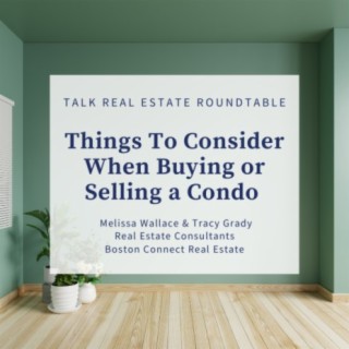 Things to Consider When Buying or Selling a Condo