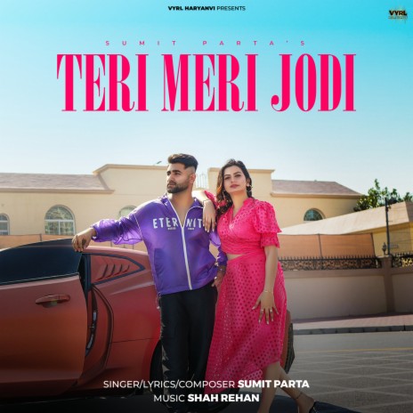 Teri Meri Jodi | Boomplay Music