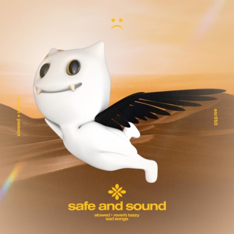 safe and sound - slowed + reverb ft. twilight & Tazzy | Boomplay Music