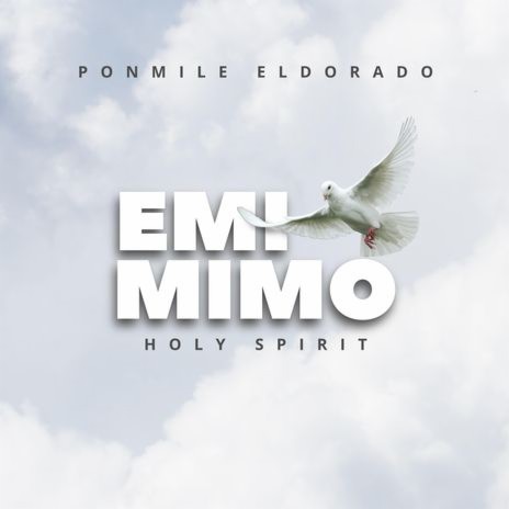 Emi Mimo (Holy Spirit) | Boomplay Music