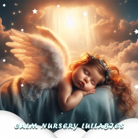 Calm Nursery Lullabies