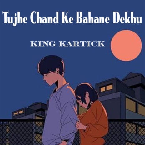 Tujhe Chand Ke Bahane Dekhu (Lofi) | Boomplay Music