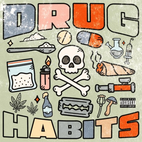 Drug Habits | Boomplay Music