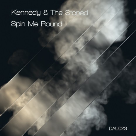 Spin Me Round (Original Mix) ft. The Stoned