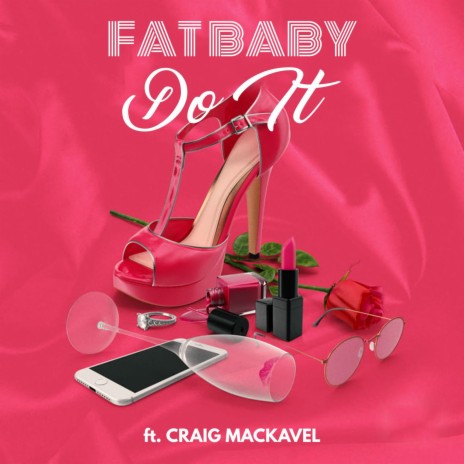 Do It ! ft. Craig Mackavel