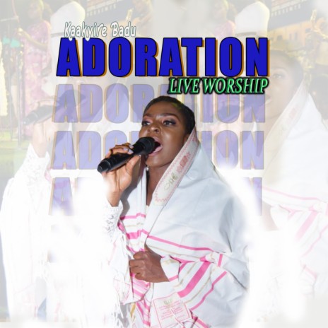 Adoration Live Worship | Boomplay Music