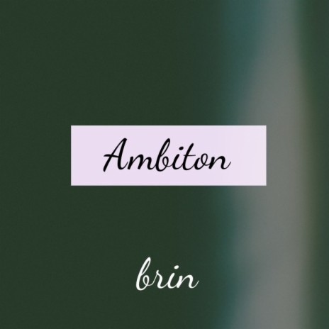 Ambition