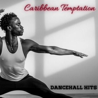 Caribbean Temptation: Dancehall Hits for Summertime Grooves