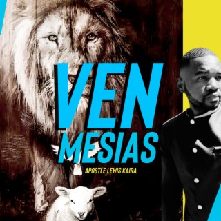 Ven Mesias (Spontaneous)