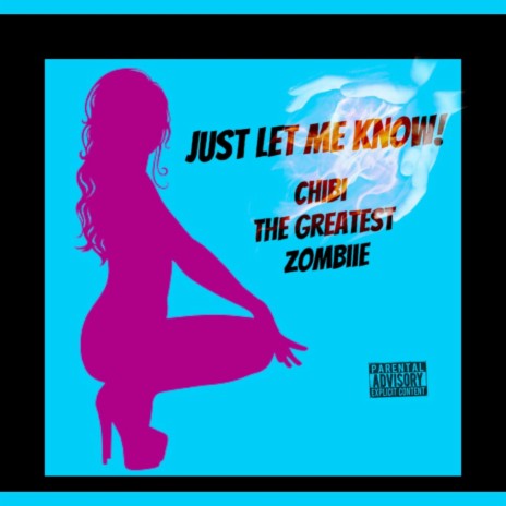 Just Let Me Know! | Boomplay Music