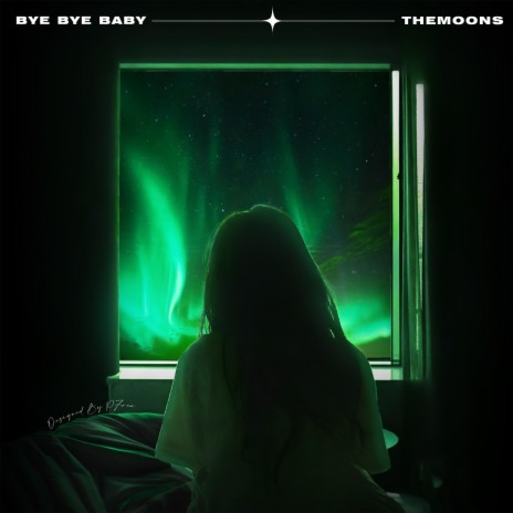 Bye Bye Baby ft. Shayathemoons | Boomplay Music