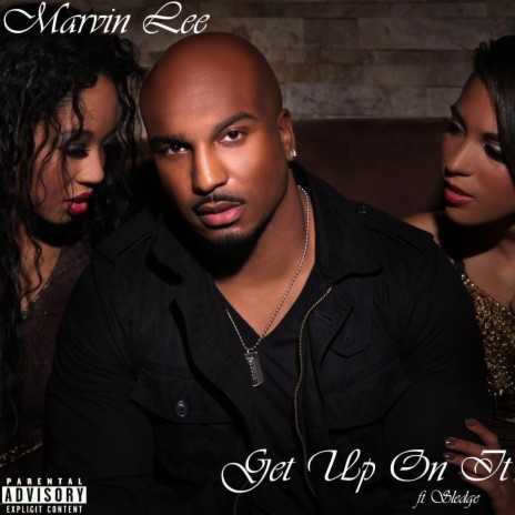 Get Up On It (feat. Sledge) | Boomplay Music