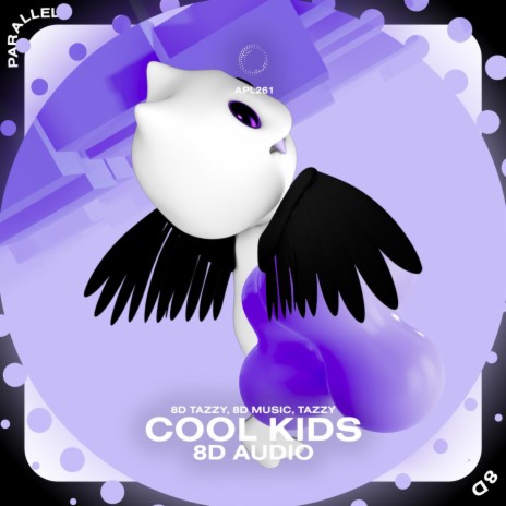 Cool Kids - 8D Audio ft. surround. & Tazzy | Boomplay Music