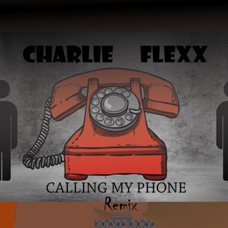 Calling My Phone (remix)