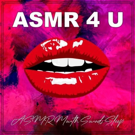 ASMR Mouth Sounds Sleep No Talking II ft. Adam Glass | Boomplay Music