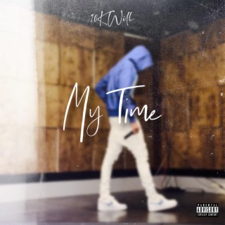 My Time - Ep