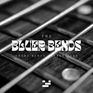 The Bluer Bends