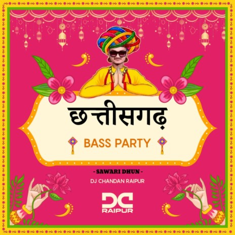 Chhattisgarh Bass Party | Boomplay Music
