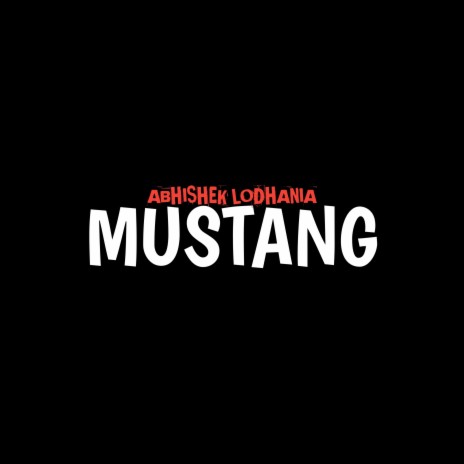 Mustang | Boomplay Music