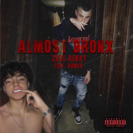 Almost Bronx ft. RomeoMP | Boomplay Music