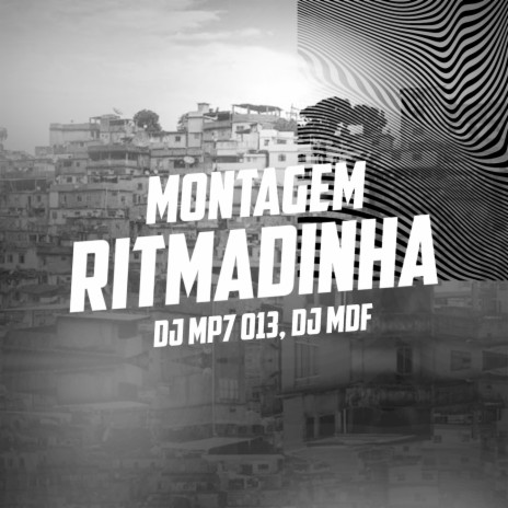 MONTAGEM RITMADINHA - ENCOSTA EM MIM PIRANHA ft. DJ MP7 013