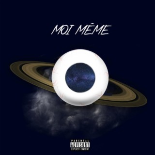 Moi même lyrics | Boomplay Music