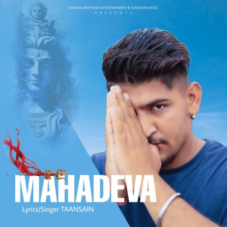 Mahadeva ft. TaanSain | Boomplay Music