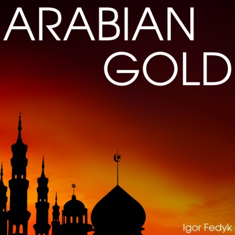 Arabian Gold | Boomplay Music