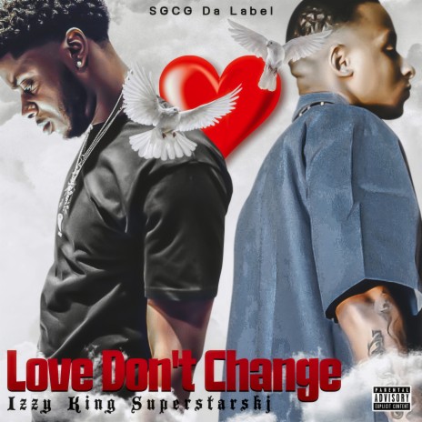 Love Don't Change ft. Superstar KJ | Boomplay Music