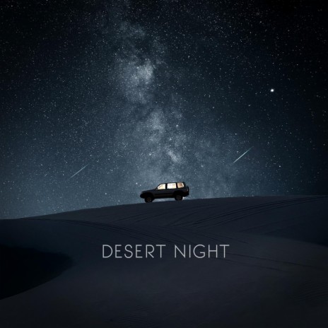 Desert Night ft. Addy & C2 | Boomplay Music