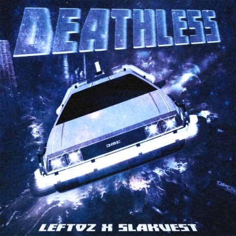 Deathless ft. Leftoz | Boomplay Music