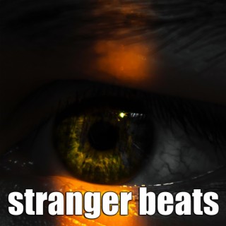 stranger beats