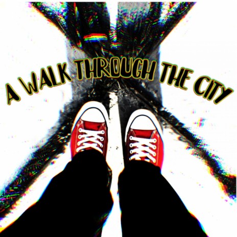 A Walk Through The City | Boomplay Music