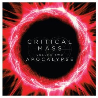 Critical Mass Vol. 2: Apocalypse