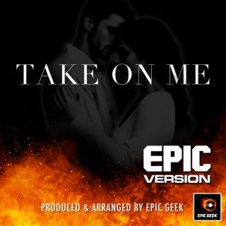 Take On Me (Epic Version)