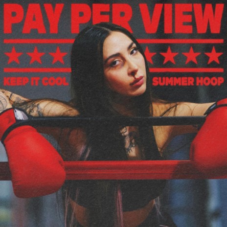 Pay Per View (Keep It Cool) | Boomplay Music
