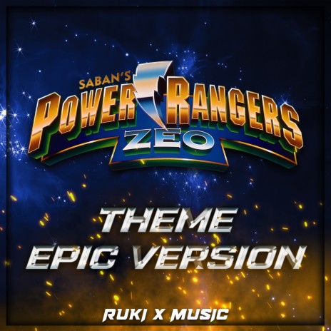 Zeo Theme (From 'Saban's Power Rangers') (Epic Version) | Boomplay Music
