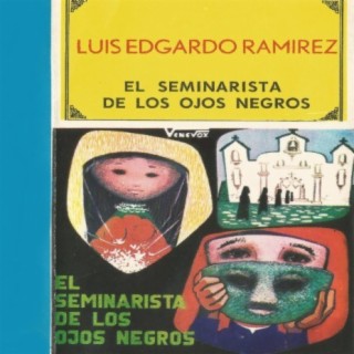 El Seminarista de los Ojos Negros