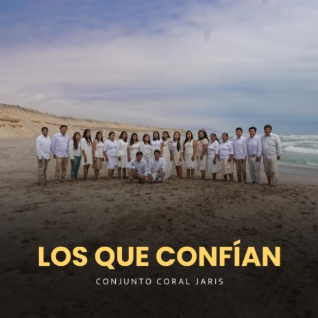 Los Que Confían | Boomplay Music